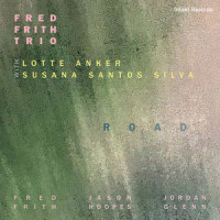 Lost Weekend 5_Fred Frith Trio,Fred Frith,Jason Hoopes,Jordan Glenn,Lotte Anker,Susana Santos Silva