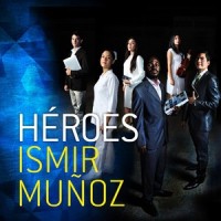Héroes(feat. Luis Ehapo, Rubí Alarcón, Cecia Velázquez & Andrea Franco)_Ismir Muñoz,Luis Ehapo,Rubí Alarcón,Cecia Velázquez,Andrea Franco
