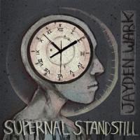Supernal Standstill_Jayden Wark