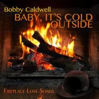 Baby, Its Cold Outside_Bobby Caldwell,Vanessa Williams