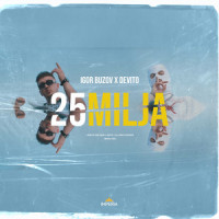 25 milja_Igor Buzov,Devito
