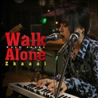 Walk Alone_Zkaaai