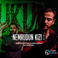 Nemrudun Kızı(Çukur Orijinal Dizi Müziği)_Erkan Kolçak Köstendil,Mustafa Kırantepe,Arif Çelik,Toygar Işıklı