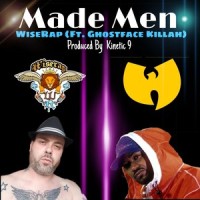 Made Men (feat. Ghostface Killah & Kinetic 9)_Wiserap,Ghostface Killah,Kinetic 9