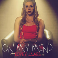 On My Mind- Single_Lovey James