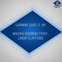 Wanna Give It Up_Ralphi Rosario,Linda Clifford