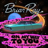On My Way to You_Brian Ray
