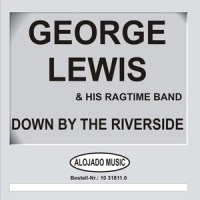 When The Sains Go Marching In_George Lewis,His Ragtime Band