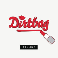 Dirtbag_Pauline
