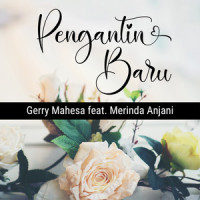 Pengantin Baru_Gerry Mahesa,Merinda Anjani