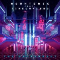 The Hackernaut (feat. Timecop1983)_Neontenic,Timecop1983