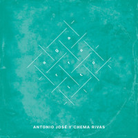 Agarraito_Antonio Jose,Chema Rivas