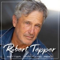 Better Than the Rest_Robert Tepper