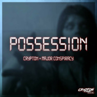 Possession_Crypton,Major Conspiracy