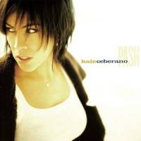 Don't Come Around_Kate Ceberano