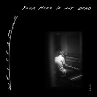 Your Hero Is Not Dead_Westerman