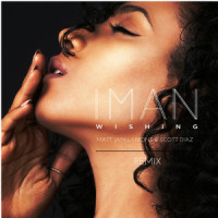 Wishing_Iman,Matt Jam Lamont,Scott Diaz