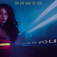 On My Way to You_Anto