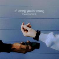 If Loving You Is Wrong (I'm Paying For It)_Cameron Sanderson