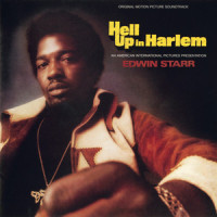 Ain't It Hell Up In Harlem_Edwin Starr