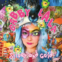 Silver and Gold_Gabby La La