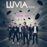 Patah Hati_Luvia Band