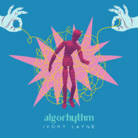 Algorhythm_Ivory Layne
