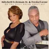 Do You Still Dream About Me_Mitchell Coleman Jr.,Freda Payne
