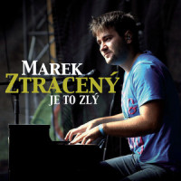 Je to zly_Marek Ztraceny