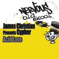 Acid Love_James Christian,Cypher