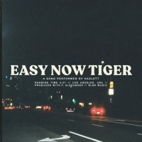 Easy Now Tiger_Hazlett
