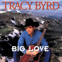 I Love You, That's All_Tracy Byrd