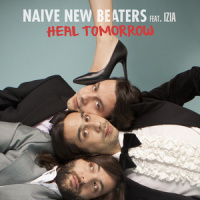 Heal Tomorrow_Naive New Beaters,Izia