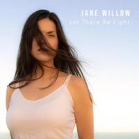 Let There Be Light_Jane Willow