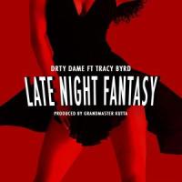 Late Night Fantasy_Drty Dame,Tracy Byrd