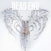 Conception_DEAD END