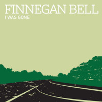 I Was Gone_Finnegan Bell
