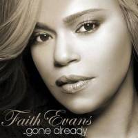 Gone Already_Faith Evans