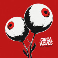 Out On My Own_Circa Waves