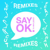 Say OK_Lewis Cancut,Tigarah,Kate NV,Yuko Takabatake,Lewis Gittus