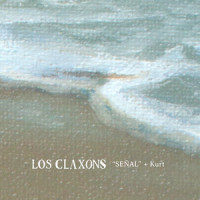 Señal_Los Claxons,Kurt