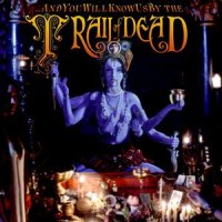 Claire De Lune_...And You Will Know Us By The Trail Of Dead