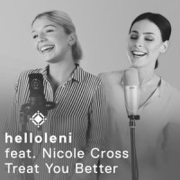 Treat You Better_helloleni,Nicole Cross