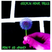 Don't Go Away (feat. Pandapaws)_Golden Hour Trees,Pandapaws