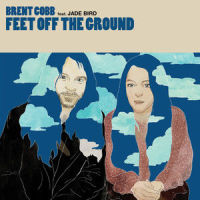 Feet Off The Ground (feat. Jade Bird)_Brent Cobb,Jade Bird