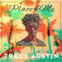 Place for Me(feat. Natasha Mosley)_Trace Austin,Natasha Mosley