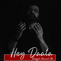 Hey Daata_Shafqat Amanat Ali