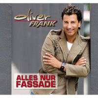 Alles nur Fassade (Single Edit)_Oliver Frank
