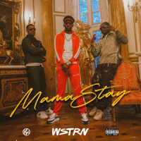Mama Stay_WSTRN,Akelle Charles,Haile,Louis Rei