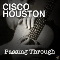 Pie in the Sky_Cisco Houston,Woody Guthrie